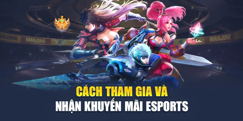 Cược Esports Rinh Thưởng Tại W88 Nhận Ngay Lợi Nhuận 3 Cách tham gia và nhận khuyến mãi Esports