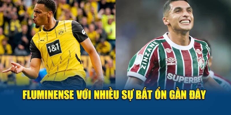 Fluminense với nhiều sự bất ổn gần đây