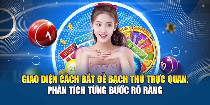 Giao diện cách bắt đề bạch thủ trực quan, phân tích từng bước rõ ràng