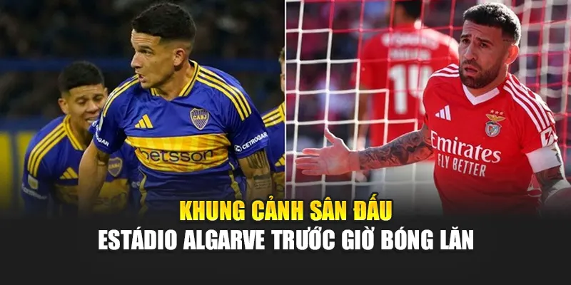 Khung cảnh sân đấu Estádio Algarve trước giờ bóng lăn